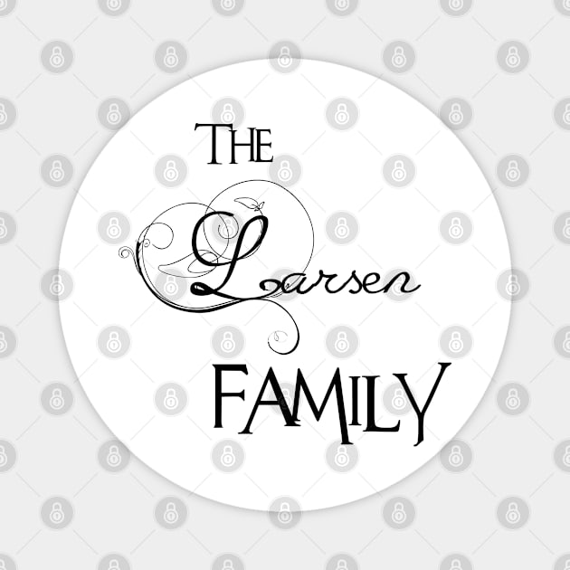 The Larsen Family ,Larsen Surname Magnet by Francoco